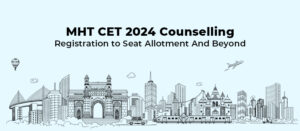 MHT CET 2024 Counselling